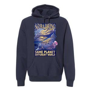 Scuba Diving Same Planet Different World Premium Hoodie