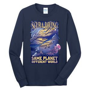 Scuba Diving Same Planet Different World Tall Long Sleeve T-Shirt