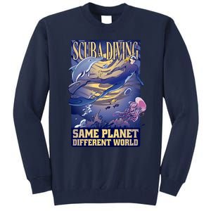 Scuba Diving Same Planet Different World Tall Sweatshirt