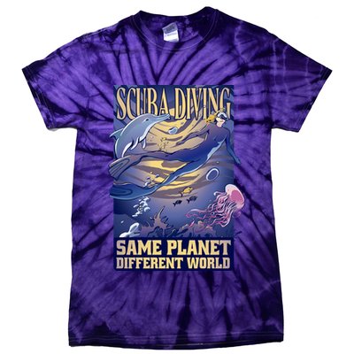 Scuba Diving Same Planet Different World Tie-Dye T-Shirt