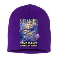 Scuba Diving Same Planet Different World Short Acrylic Beanie