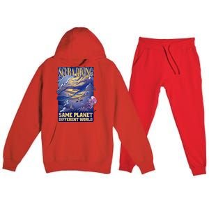 Scuba Diving Same Planet Different World Premium Hooded Sweatsuit Set