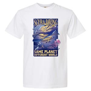 Scuba Diving Same Planet Different World Garment-Dyed Heavyweight T-Shirt