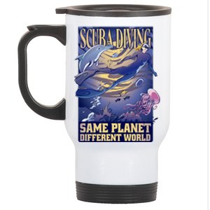 Scuba Diving Same Planet Different World Stainless Steel Travel Mug