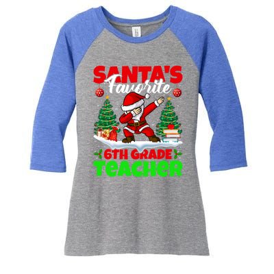 Santa Dabbing Santas Favorite 6Th Grade Teacher Christmas Gift Women's Tri-Blend 3/4-Sleeve Raglan Shirt