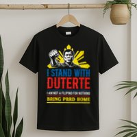 Support Duterte – Stand with Duterte Against ICC Charges T-Shirt