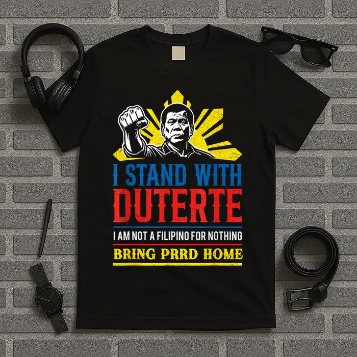 Support Duterte – Stand with Duterte Against ICC Charges T-Shirt