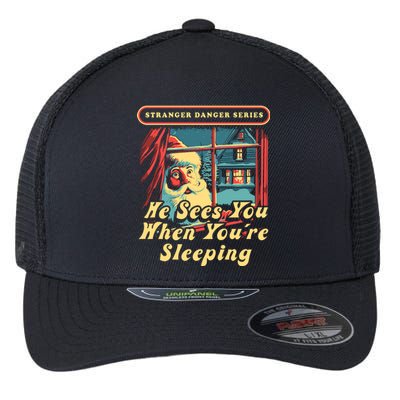 Stranger Danger Series He Sees You When YouRe Sleeping Flexfit Unipanel Trucker Cap