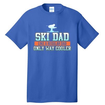 Ski Dad Skiing Skier Snowboard Winter Sports Graphic Gift Tall T-Shirt