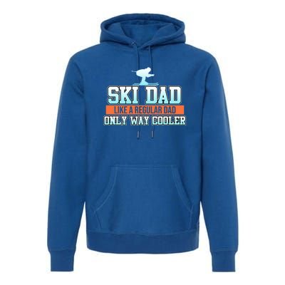 Ski Dad Skiing Skier Snowboard Winter Sports Graphic Gift Premium Hoodie