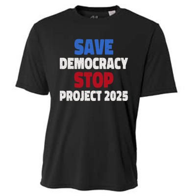 Save Democracy Stop Project 2025 Presidential Election Cooling Performance Crew T-Shirt