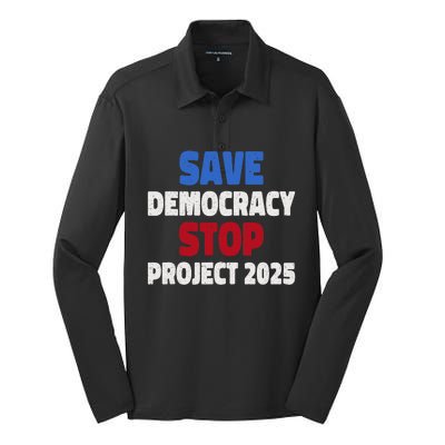 Save Democracy Stop Project 2025 Presidential Election Silk Touch Performance Long Sleeve Polo