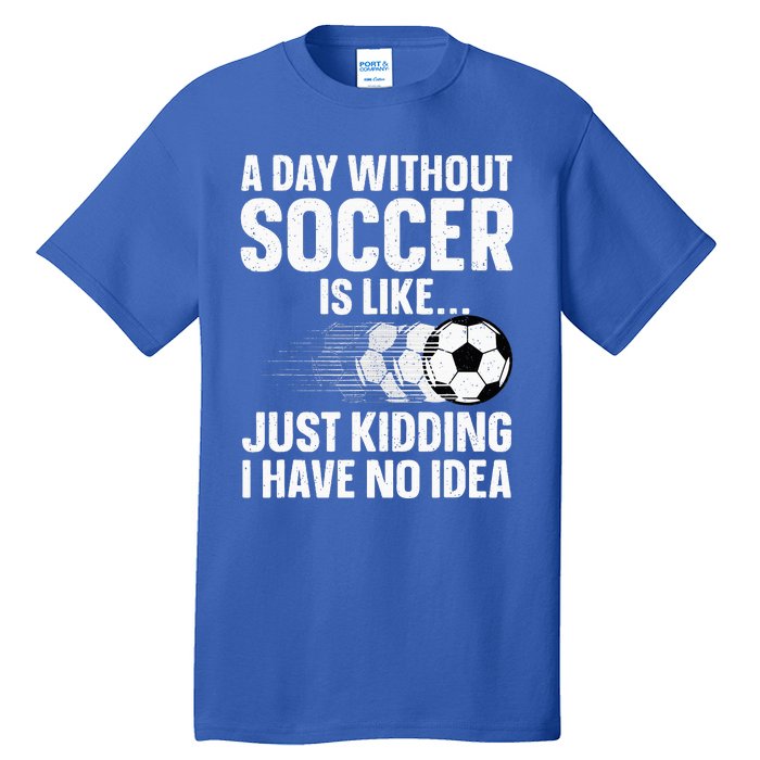 Soccer Design Sport Player Soccer Lover Tall T-Shirt