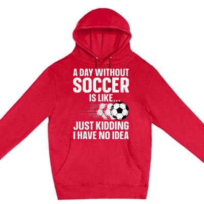 Soccer Design Sport Player Soccer Lover Premium Pullover Hoodie