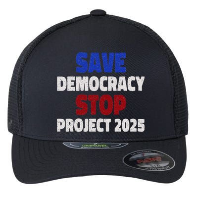 Save Democracy Stop Project 2025 Election Flexfit Unipanel Trucker Cap