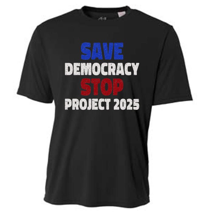 Save Democracy Stop Project 2025 Election Cooling Performance Crew T-Shirt