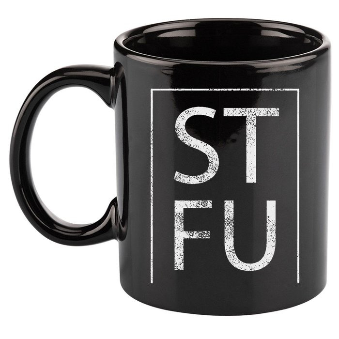 Stfu Distressed Shut The Fuck Up Funny Passive Humor 11oz C Handle Ceramic Mug