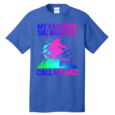 Ski Dad Sweater Fathers Day Favorite Ski Buddies Call Me Dad Cute Gift Tall T-Shirt