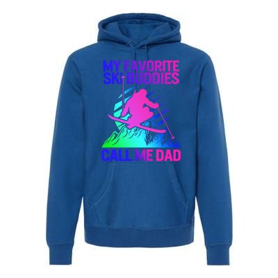 Ski Dad Sweater Fathers Day Favorite Ski Buddies Call Me Dad Cute Gift Premium Hoodie