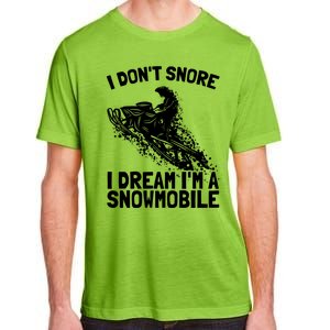 Snowmobile Dream Snore I Snoring Rider Driver Cool Gift Adult ChromaSoft Performance T-Shirt