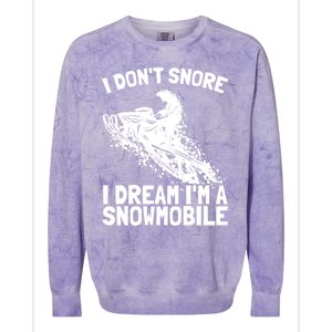 Snowmobile Dream Snore I Snoring Rider Driver Cool Gift Colorblast Crewneck Sweatshirt