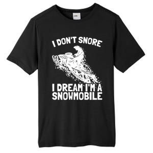 Snowmobile Dream Snore I Snoring Rider Driver Cool Gift Tall Fusion ChromaSoft Performance T-Shirt