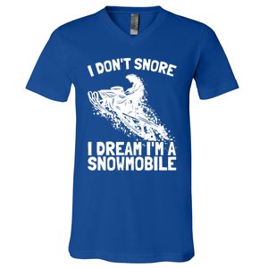 Snowmobile Dream Snore I Snoring Rider Driver Cool Gift V-Neck T-Shirt