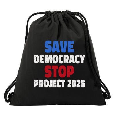 Save Democracy Stop Project 2025 Presidential Election Drawstring Bag