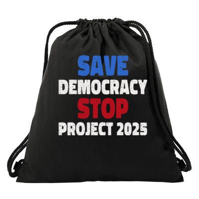 Save Democracy Stop Project 2025 Presidential Election Drawstring Bag