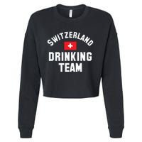 Switzerland Drinking Team For Switzerland Sports Fans Cropped Pullover Crew