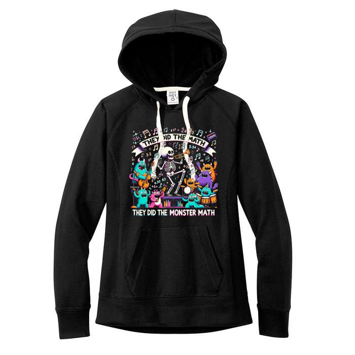 Skeleton Dancing They Did The Math They Did The Monster Math Women's Fleece Hoodie