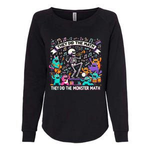 Skeleton Dancing They Did The Math They Did The Monster Math Womens California Wash Sweatshirt