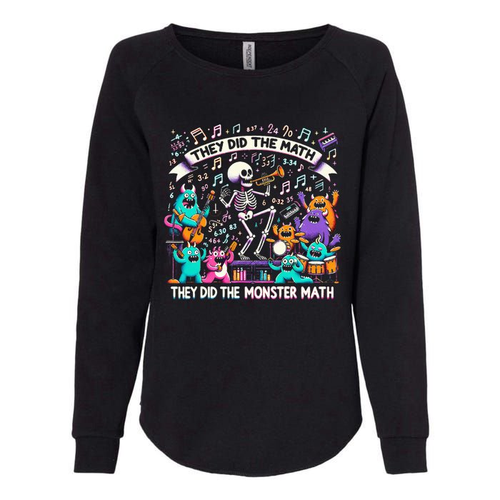 Skeleton Dancing They Did The Math They Did The Monster Math Womens California Wash Sweatshirt