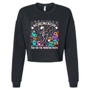 Skeleton Dancing They Did The Math They Did The Monster Math Cropped Pullover Crew