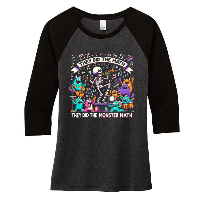 Skeleton Dancing They Did The Math They Did The Monster Math Women's Tri-Blend 3/4-Sleeve Raglan Shirt