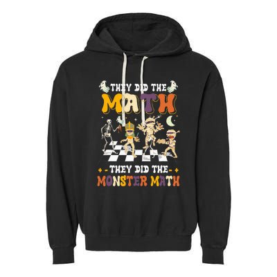 Skeleton Dancing They Did The Math They Did The Monster Math Garment-Dyed Fleece Hoodie