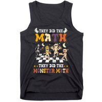 Skeleton Dancing They Did The Math They Did The Monster Math Tank Top