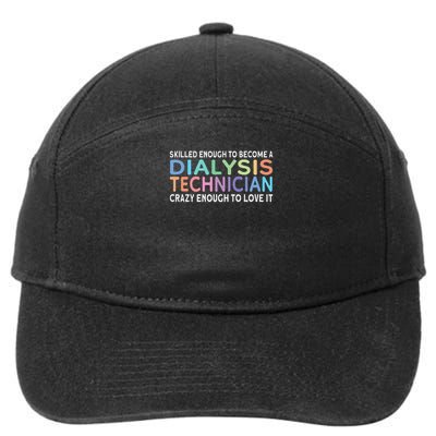 Skilled Dialysis Technician Dialysis Tech 7-Panel Snapback Hat