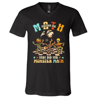 Skeleton Dancing They Did The Math They Did The Monster Math V-Neck T-Shirt