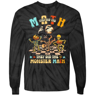 Skeleton Dancing They Did The Math They Did The Monster Math Tie-Dye Long Sleeve Shirt