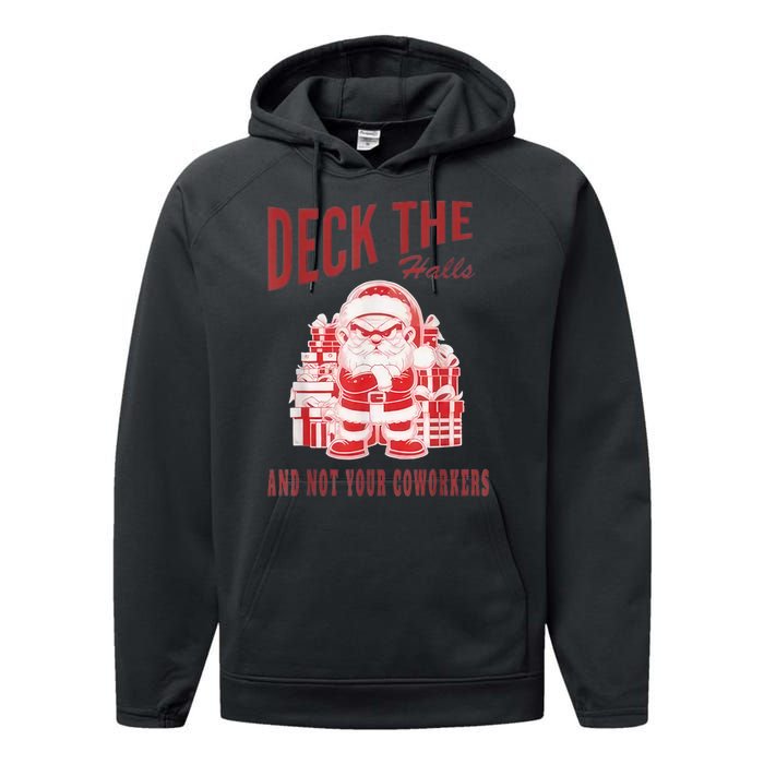 Santa Deck The Halls And Not The Customers Christmas Performance Fleece Hoodie