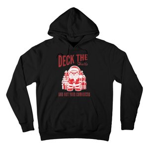 Santa Deck The Halls And Not The Customers Christmas Hoodie