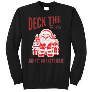 Santa Deck The Halls And Not The Customers Christmas Sweatshirt