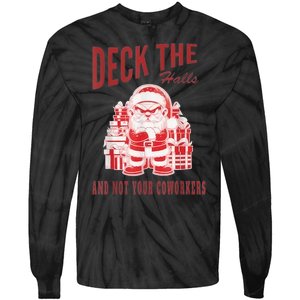 Santa Deck The Halls And Not The Customers Christmas Tie-Dye Long Sleeve Shirt