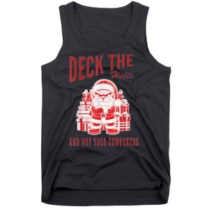 Santa Deck The Halls And Not The Customers Christmas Tank Top