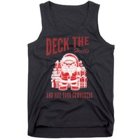 Santa Deck The Halls And Not The Customers Christmas Tank Top