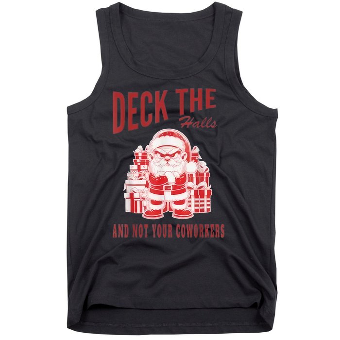 Santa Deck The Halls And Not The Customers Christmas Tank Top