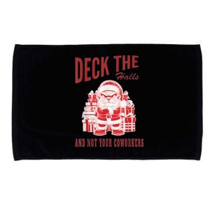 Santa Deck The Halls And Not The Customers Christmas Microfiber Hand Towel