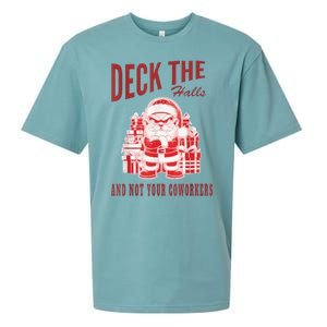 Santa Deck The Halls And Not The Customers Christmas Sueded Cloud Jersey T-Shirt