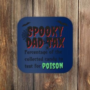 Spooky Dad Tax Halloween Funny Family Matching Halloween Coaster